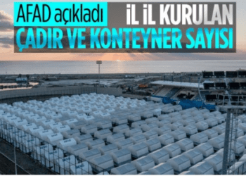 AFAD açıkladı: Deprem bölgesindeki illere kurulan çadır ve konteyner sayısı