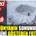 Dünyanın sonunun geldiğini gösteren fotoğraf. Gazeteci Güven Polat açıkladı