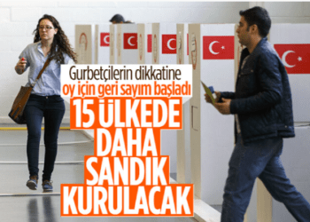 YSK açıkladı! 14 Mayıs seçimlerinde 15 ülkede daha sandık kurulacak