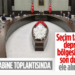 Gözler Beştepe’de! Cumhurbaşkanlığı Kabine’si bugün toplanıyor