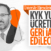 Gençlik ve Spor Bakanı Muharrem Kasapoğlu duyurdu: KYK yurt ücretleri iade edilecek