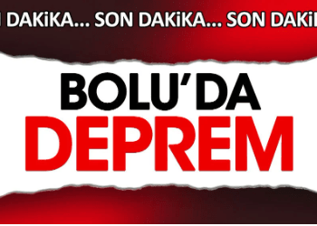 Bolu’da deprem