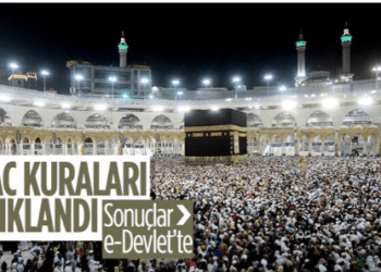 Hac kuralarının sonuçları açıklandı