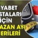 Diyabet hastaları için Ramazan Ayı önerileri