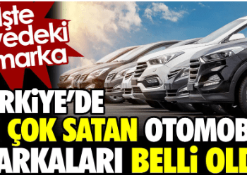 Türkiye’de en çok satan otomobil markaları belli oldu. İşte zirvedeki 5 marka