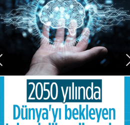 2050 yılında Dünya: Çip takıp, uzaylılarla temasa geçeceğiz