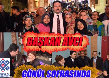 BAŞKAN AVCI GÖNÜL SOFRASINDA
