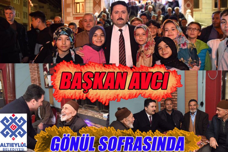 BAŞKAN AVCI GÖNÜL SOFRASINDA