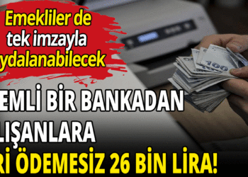 Önemli bir bankadan çalışanlara geri ödemesiz 26 bin lira!
