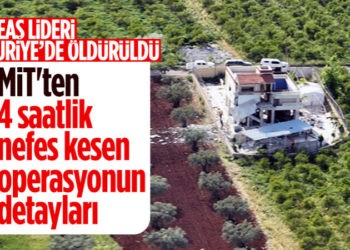 DEAŞ’ın sözde lideri Kureyşi’ye MİT operasyonunun ayrıntıları belli oldu
