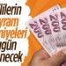 Nisanda EYT kapsamında emekli olanların bayram ikramiyeleri bugün ödenecek