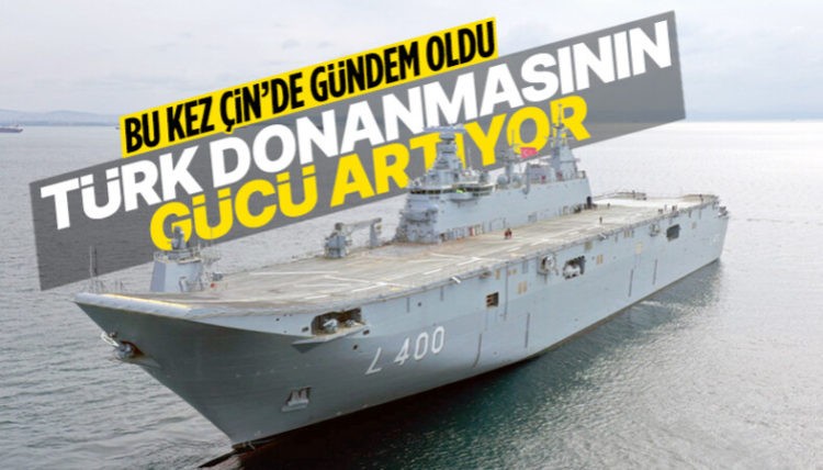 TCG Anadolu bu kez Çin’de haber oldu: Türk donanmasının gücü artıyor