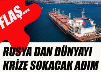 Rusya’dan dünyayı krize sokacak karar