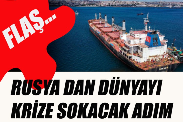Rusya’dan dünyayı krize sokacak karar