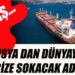 Rusya’dan dünyayı krize sokacak karar