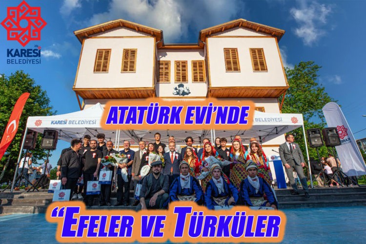 ‘EFELER VE TÜRKÜLER’