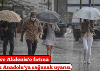 Ege ve Akdeniz’e fırtına