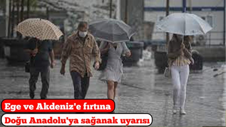 Ege ve Akdeniz’e fırtına