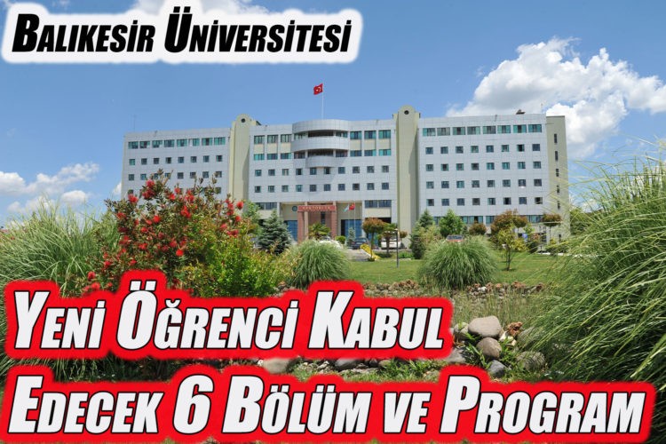 Yeni Öğrenci Kabul Edecek 6 Bölüm ve Program ile Büyümeye Devam Ediyor