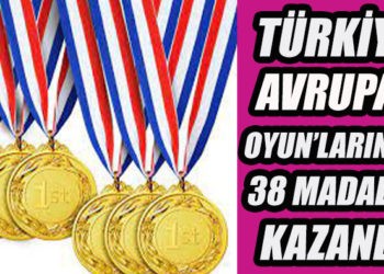 Türkiye, 3. Avrupa Oyunları’nda 38 madalya kazanarak 9. oldu