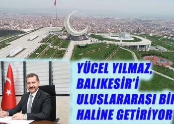 BALIKESİR’İ DİJİTAL ÇAĞA TAŞIYACAK