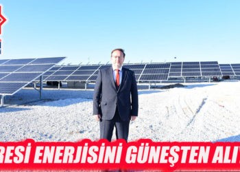 KARESİ ENERJİSİNİ GÜNEŞTEN ALIYOR