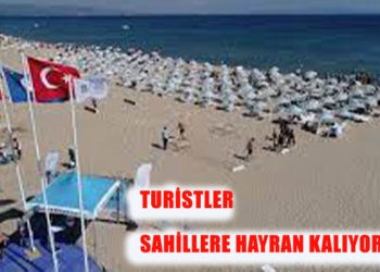 Sahillerine hayran kaldılar