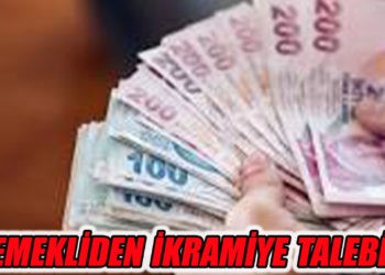 Emekliler 10 bin lira ikramiye talep etti