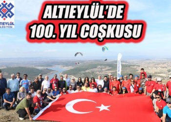 ALTIEYLÜL’DE 100. YIL COŞKUSU