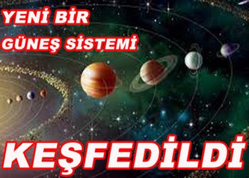 Yeni güneş sistemi keşfedildi