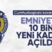 Emniyet Genel Müdürlüğü’ne 10 bin yeni kadro açıldı