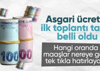 Milyonların beklediği asgari ücret pazarlığı başlıyor