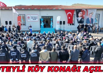 KÖTEYLİ KÖY KONAĞI AÇILDI