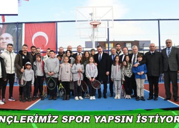 “GENÇLERİMİZ SPOR YAPSIN İSTİYORUZ”