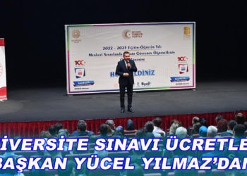 Başkan Yücel Yılmaz’dan üniversite sınavına girecek gençlere müjde