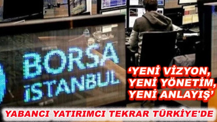 Borsa İstanbul’da yabancı yatırımcı ilgisi sürüyor! 