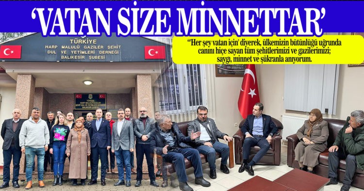 ‘VATAN SİZE MİNNETTAR’