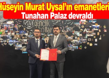 MURAT UYSAL’IN EMANETİNİ TUNAHAN PALAZ DEVRALDI