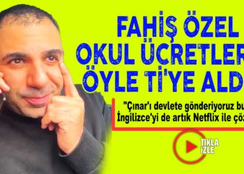 FAHİŞ ÖZEL OKUL ÜCRETLERİNİ ÖYLE Tİ’YE ALDI Kİ