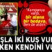 BİR TAŞLA İKİ KUŞ VURMAK İSTERKEN KENDİNİ VURDU