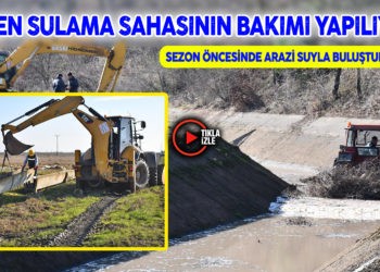 GÖNEN SULAMA SAHASININ BAKIMI YAPILIYOR