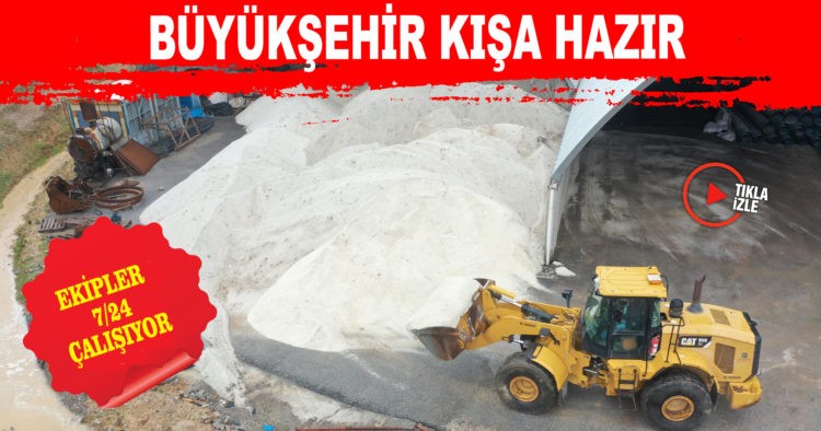 BÜYÜKŞEHİR KIŞA HAZIR