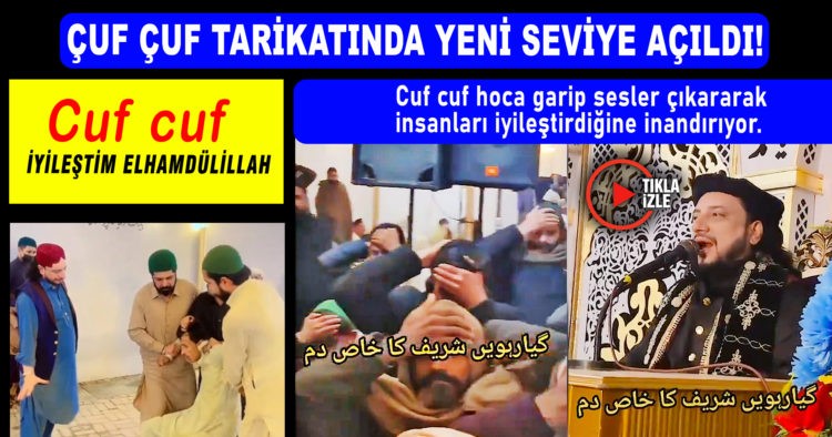 ÇUF ÇUF TARİKATINDA YENİ SEVİYE AÇILDI!