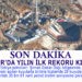 GABAR’DA YILIN İLK REKORU KIRILDI!
