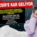 BALIKESİR’E KAR GELİYOR!