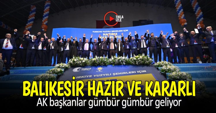 BALIKESİR HAZIR VE KARARLI