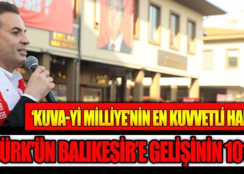 ATATÜRK’ÜN BALIKESİRİMİZİ ŞEREFLENDİRDİĞİ GÜN