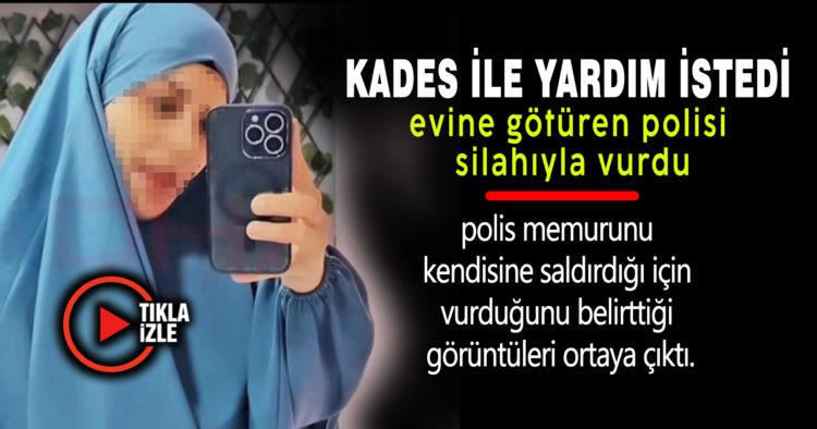 KADES İLE YARDIMA GELEN POLİSİ VURDU