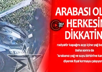 ARABASI OLAN HERKESİN DİKKATİNE!