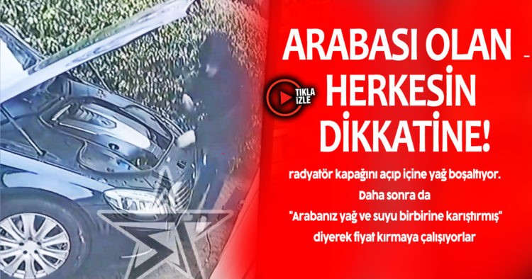 ARABASI OLAN HERKESİN DİKKATİNE!